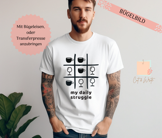 Bügelbild "daily struggle"